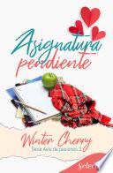 Libro Asignatura pendiente (Aula de pasiones 3)