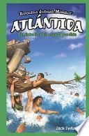 Atlántida: El misterio de la ciudad perdida (Atlantis: The Mystery of the Lost City)