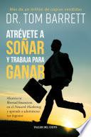 Libro Atrévete a soñar y trabaja para ganar