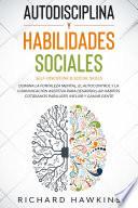 Libro Autodisciplina y habilidades sociales [Self-Discipline & Social Skills]