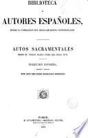 Autos sacramentales desde su origen hasta fines del siglo XVII