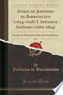 Avisos de Jerónimo de Barrionuevo (1654-1658) Y Apéndice Anónimo (1660-1664), Vol. 4