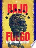 Libro Bajo fuego
