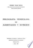 Bibliografía venezolana de alimentación y nutrición