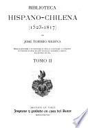 Biblioteca hispano-chilena, 1523-1817: Sin fecha determinada, siglo XVII. Siglo XVIII (1701-1768)