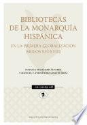 Libro Bibliotecas de la Monarquía Hispánica en la primera globalización (Siglos XVI-XVIII)