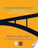 Bioética para legos