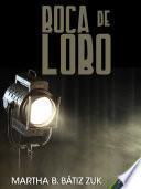 Libro Boca de lobo