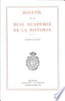 Boletin de la Real Academia de la Historia. TOMO CLXXV. NUMERO III. AÑO 1978