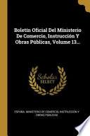 Libro Boletín Oficial Del Ministerio De Comercio, Instrucción Y Obras Públicas, |...