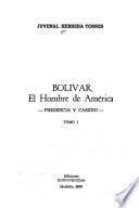 Bolívar, el hombre de América