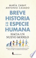 Libro Breve historia de la especie humana. Hacia un nuevo modelo