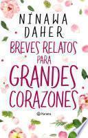 Libro Breves relatos para grandes corazones