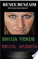 Libro Bruja verde, bruja muerta