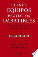 Libro Buenos equipos, empresas imbatibles