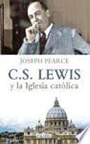 Libro C. S. Lewis y la Iglesia católica
