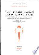 Caballeros de la Orden de Santiago, siglo XVIII: Indice onomástico (1a. parte, letras A-LL