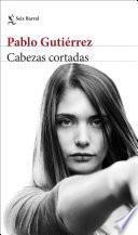 Libro Cabezas cortadas