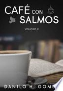 Libro Café Con Salmos: Volumen 4
