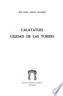 Calatayud, ciudad de las torres