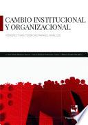 Libro Cambio institucional y organizacional