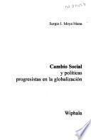 Cambio social y políticas progresistas en la globalización