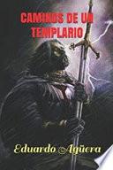 Caminos de un Templario