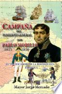Campaña de Invasión del Teniente General don Pablo Morillo 1815-1816