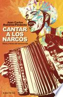 Libro Cantar a los narcos