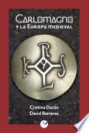 Libro Carlomagno y la Europa medieval