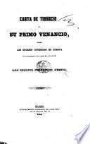 Carta de Tiburcio á su primo Venancio sobre los sucesos ocurridos en Europa en los ochos ultimos meses de 1856