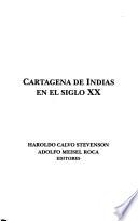 Cartagena de Indias en el siglo XX