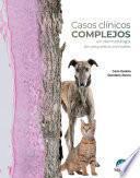Libro Casos clínicos complejos en dermatología de pequeños animales