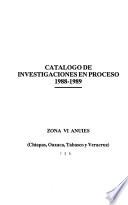 Catálogo de investigaciones en proceso, 1988-1989