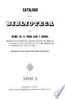 Catalogo de la biblioteca del D. Pedro Caro y Sureda, marques de la Romana