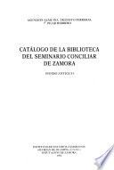 Catálogo de la Biblioteca del Seminario Conciliar de Zamora