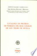 Catálogo de pruebas de nobleza del Real colegio de San Telmo de Sevilla