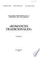 Catálogo folklórico de la provincia de Valladolid: Romances tradicionales.