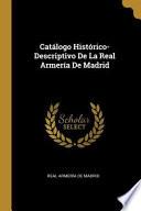 Libro Catálogo Histórico-Descriptivo de la Real Armería de Madrid