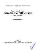 Causa criminal contra Francisco Ríos, el Quitacapas, años 1809-1811