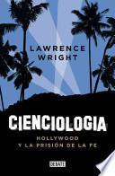 Libro Cienciologia: Hollywood y la Prision de la Fe = Scientology