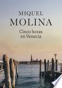 Libro Cinco horas en Venecia