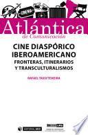 Libro Cine diaspórico iberoamericano