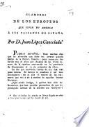 Clamores de los Europeos que viven en América á sus paisanos de España