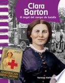 Libro Clara Barton: El ángel del campo de batalla (Angel of the Battlefield)