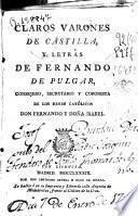 Claros Varones de Castilla, y Letras de Fernando del Pulgar ...