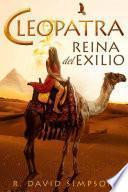 Libro Cleopatra, Reina del Exilio