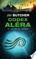 Libro Codex Aléra, T2 : La Furie de l'Academ