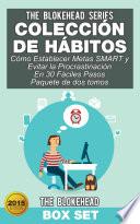 Colección de Hábitos/ Cómo Establecer Metas SMART y Evitar la Procrastinación En 30 Fáciles Pasos