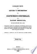 Coleccion de leyes y decretos del Congreso General de la Nacion Megicana en los años 1833 a 1835